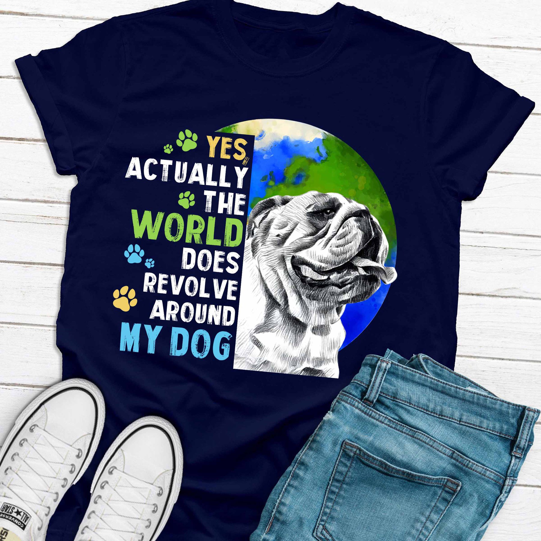 Yes actually the world does revolve around my dog - Pug dog