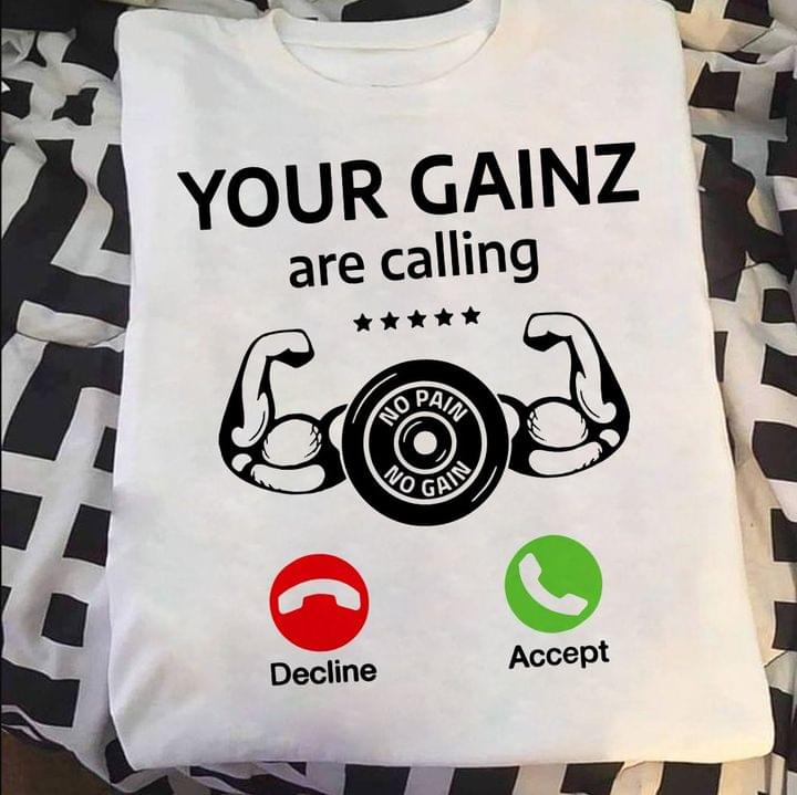 Your gainz are calling - No pain no gain, love bodybuilding