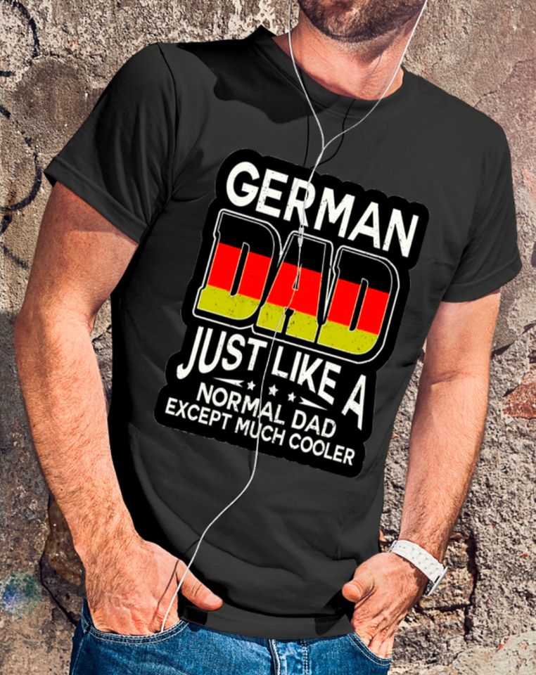 German Dad Just Like A Normal Dad Excapt Much Cooler