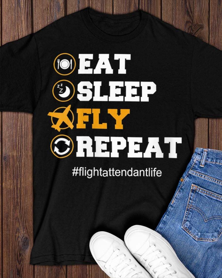 Eat Sleep Fly Repeat Flightattendantlife