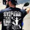 Father And Son, Chopper Motorcycle - I'm Not The Step Dad I'm Just The Dad That Stepped Up