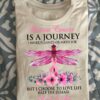 Breast Cancer Awareness And Butterflies - Breast cancer is a journey I never planeed or asked for but I choose to love life hate disease