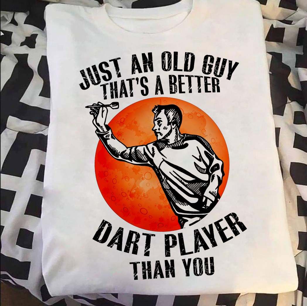 Dart Man - Just an old guy that's a better dart player than you