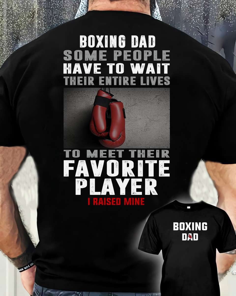 Boxing Dad - Some people have to wait their entire lives to meet their favourite player