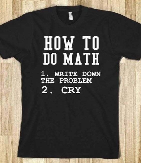 How to do math write down the problem cry