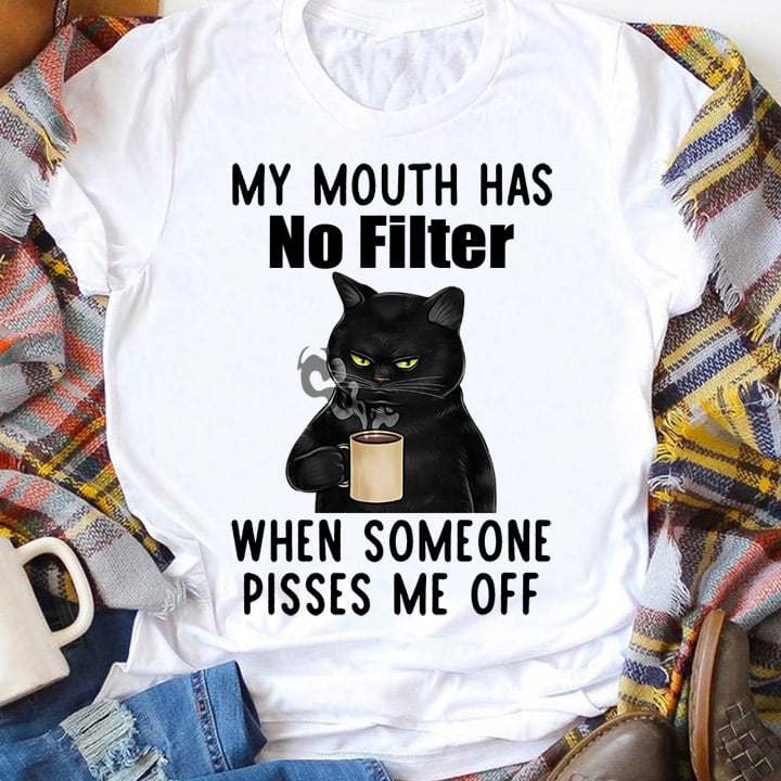 Black Cat Coffee - My mouth has no filter when someone pissed me off