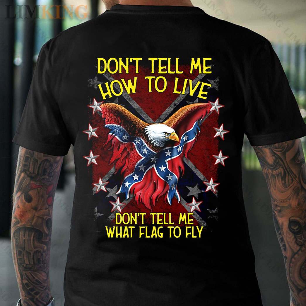 Eagle Trenton Georgia Flag - Don't tell me how live don't tell me what flag to fly
