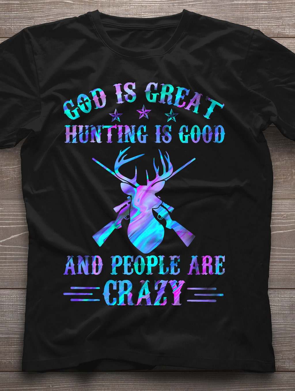 Gun Deer - God í great hungting í good and people are crazy