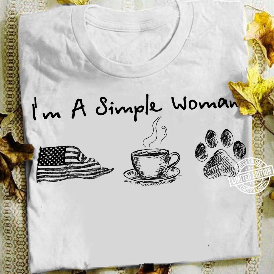 Dog Coffee America Flag - I'm a simple woman