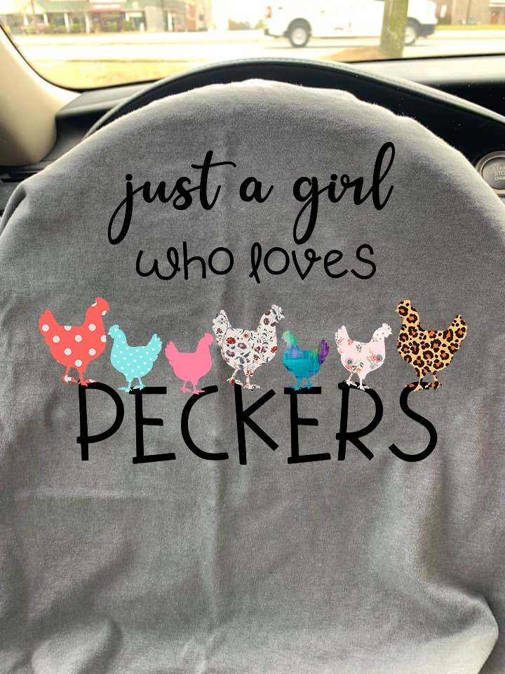 Chicken Girl Just A Girl Who Loves Peckers Shirt Hoodie Sweatshirt Fridaystuff