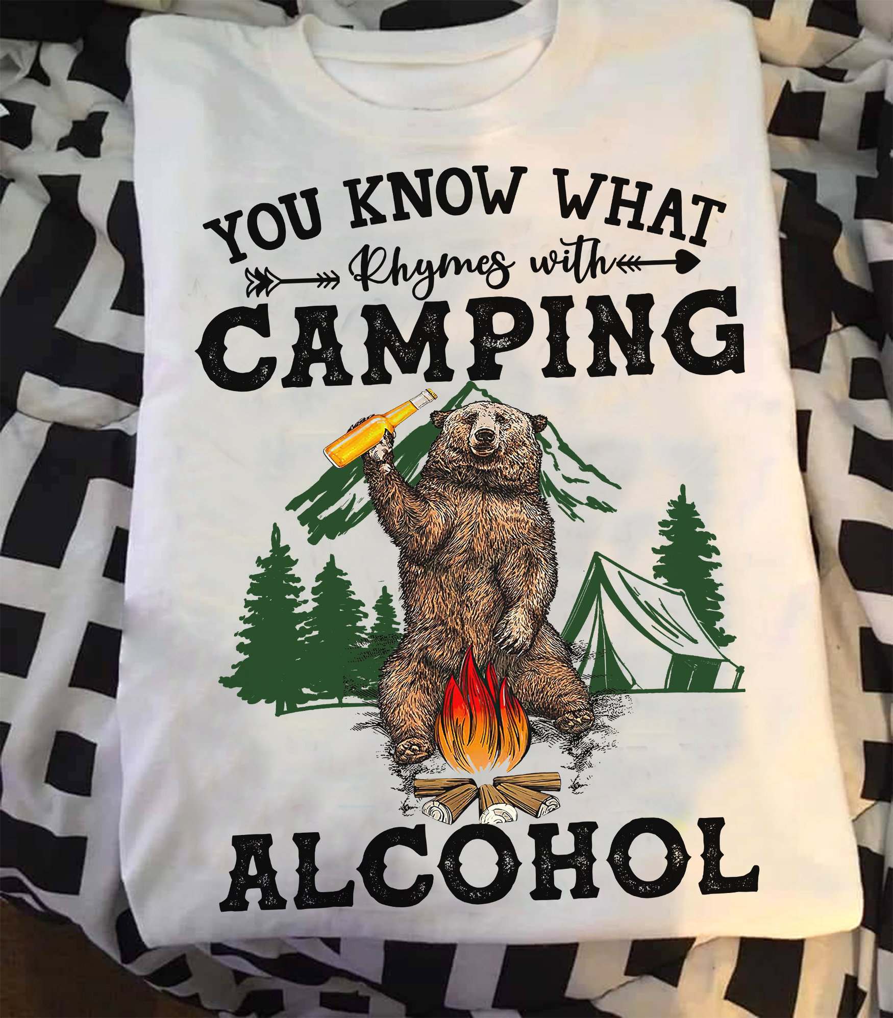 Camping Bear - You know what rhymes with camping alcohol