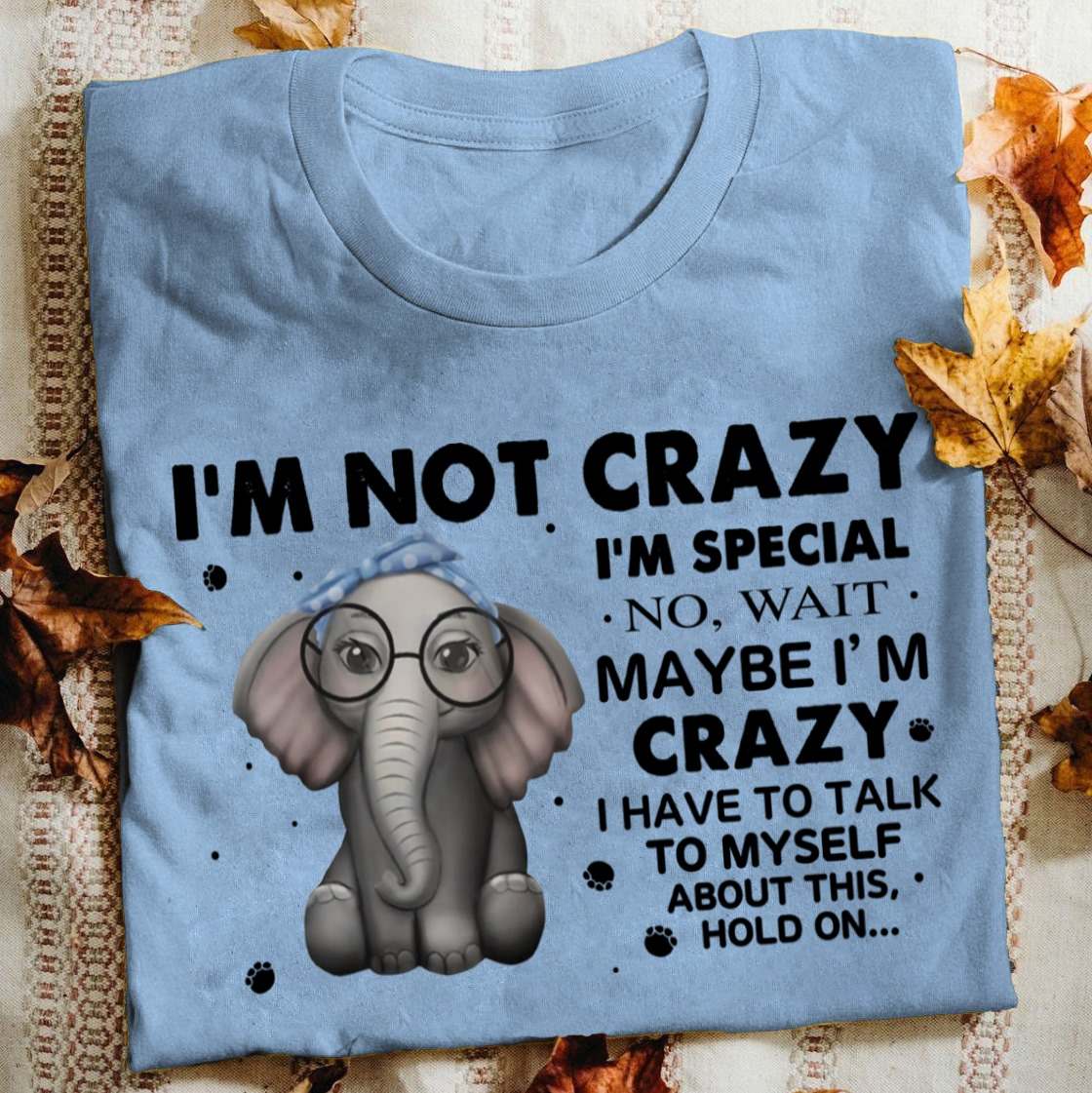 Love Elephant - I'm not crazy i'm special no wait maybe i'm crazy i have to talk