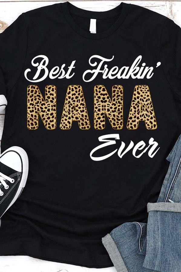 Best freakin' nana ever
