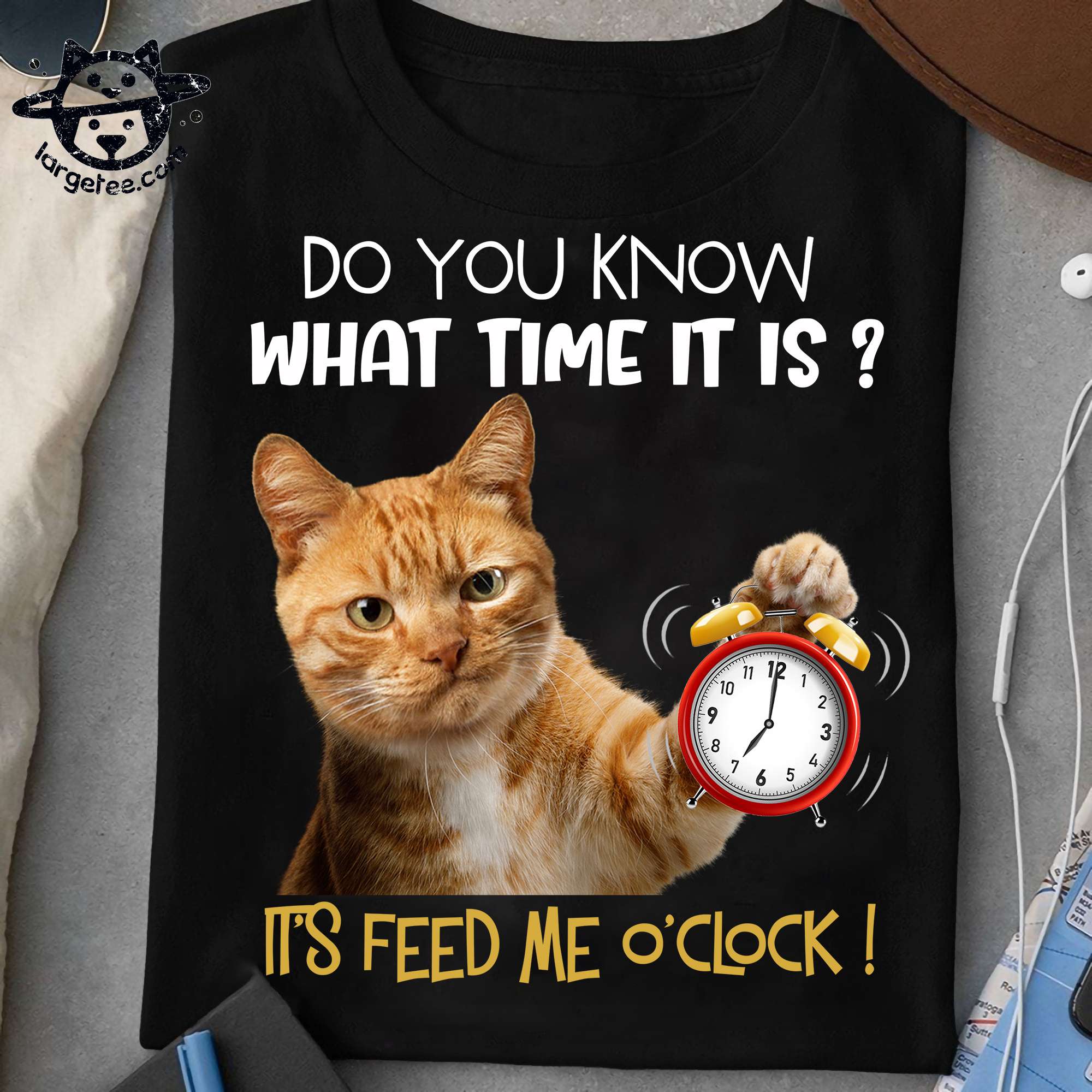 Cat With Clock - Do you know what time it is? it's feed me o'clock