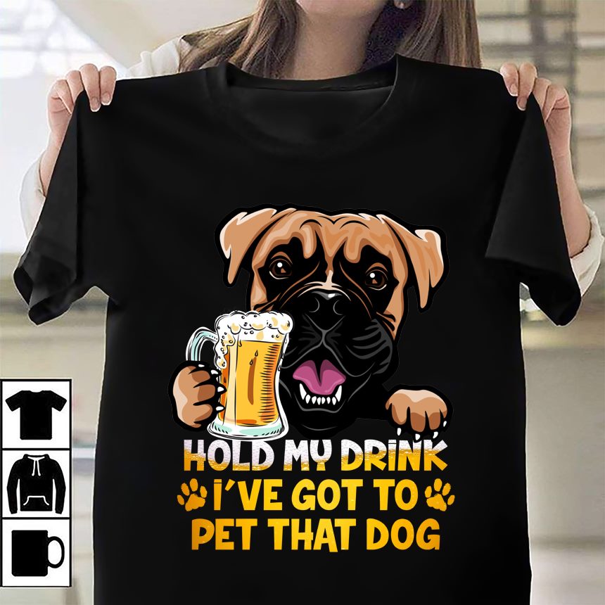 Pug Dog Beer – Hold my drink i’ve got to pet that dog
