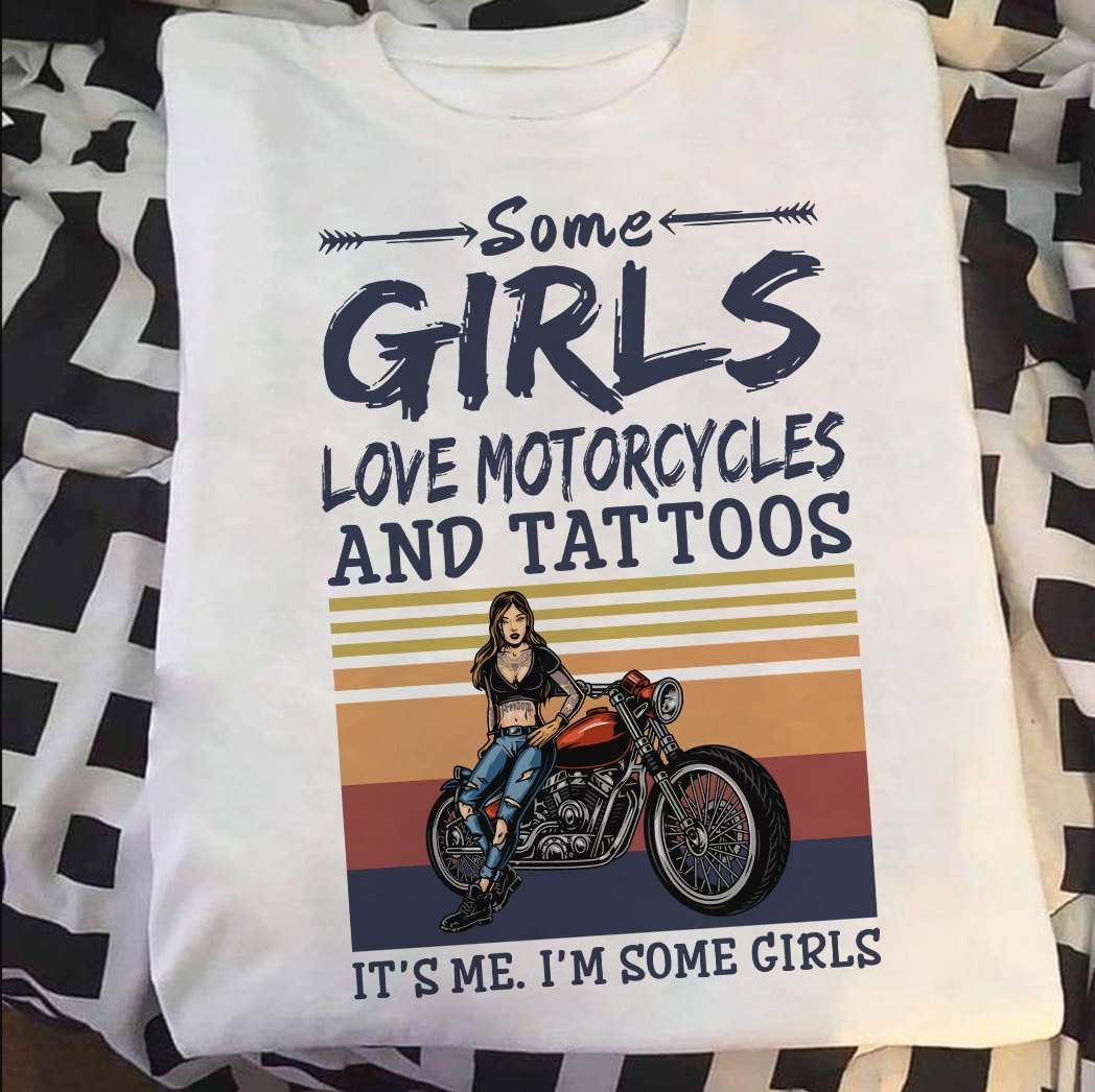 Girl Tattoos Love Motorcycles - Some girl love motorcycle and tattoos It's me I'm some girl