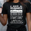 I Am A Runner Because I Run Not Because I Run Fast Not Because I Run Far