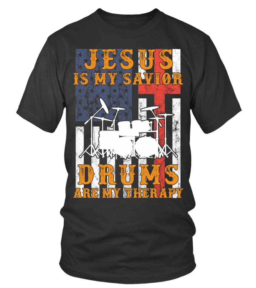 Love Drums - Jesus is my savior drums are my therapy