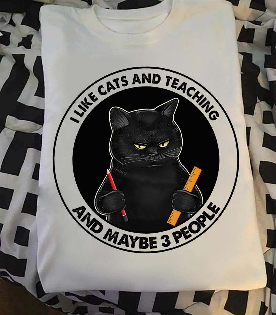 Cat Teaching - i like cats and teaching and maybe 3 people