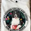 Border Collies Drinking Coffee - I like border collies and coffee and maybe 3 people
