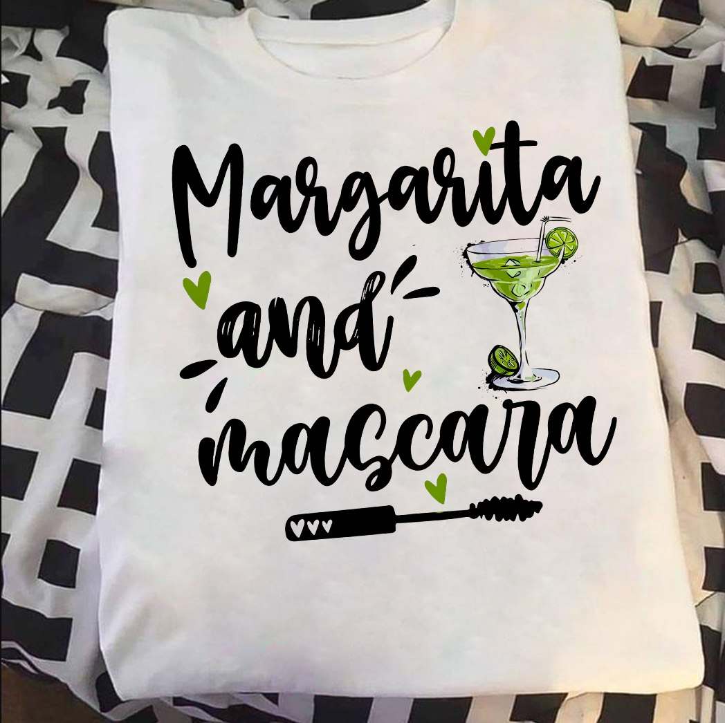 Margarita Coktail - Margarita and mascara