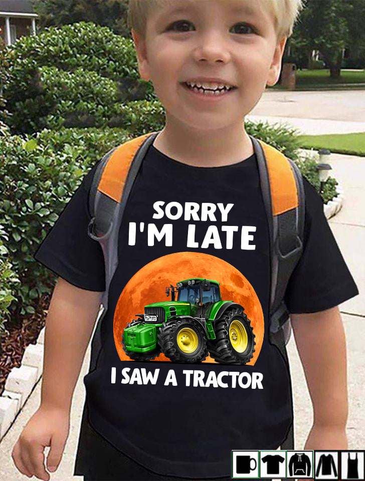 Truck Tractor - Sorry I'm late i saw a tractor