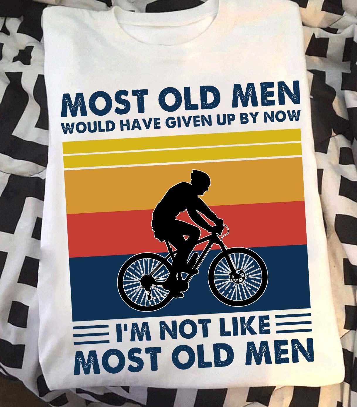 Man Riding Bicycle - Most old men would have given up by now i'm not like most old men
