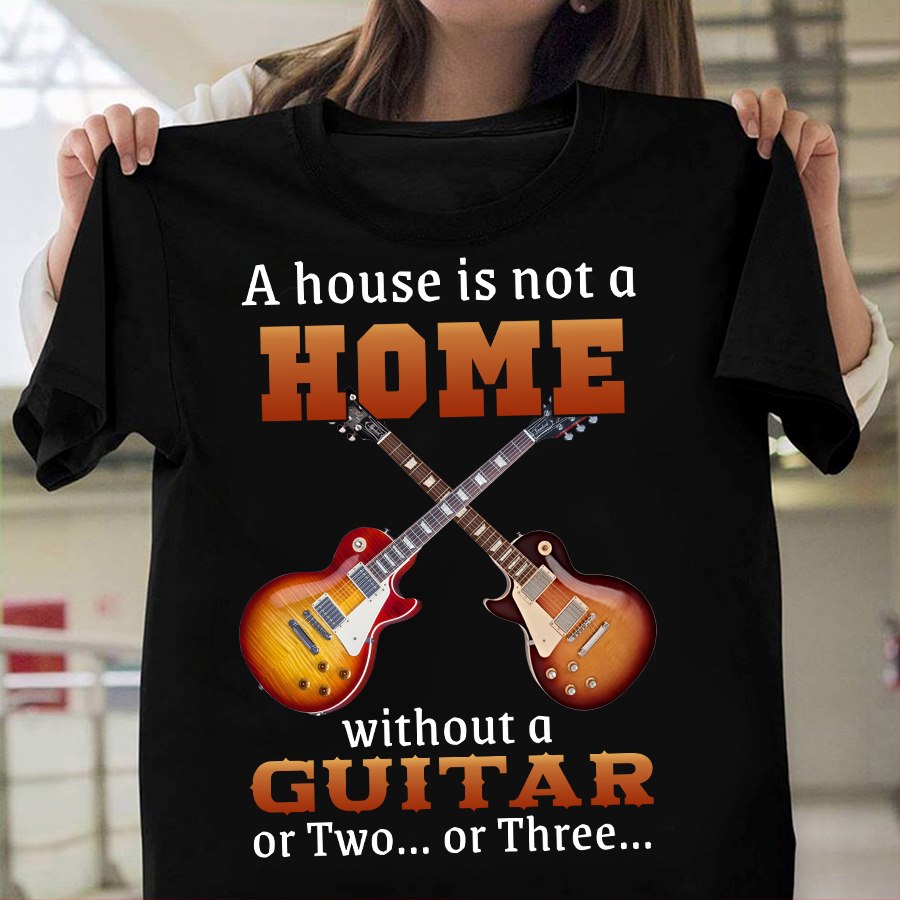 A house is not a home without a guitar or two or three - Love playing guitar