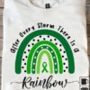 After every storm there is a rainbow - Mental health awareness