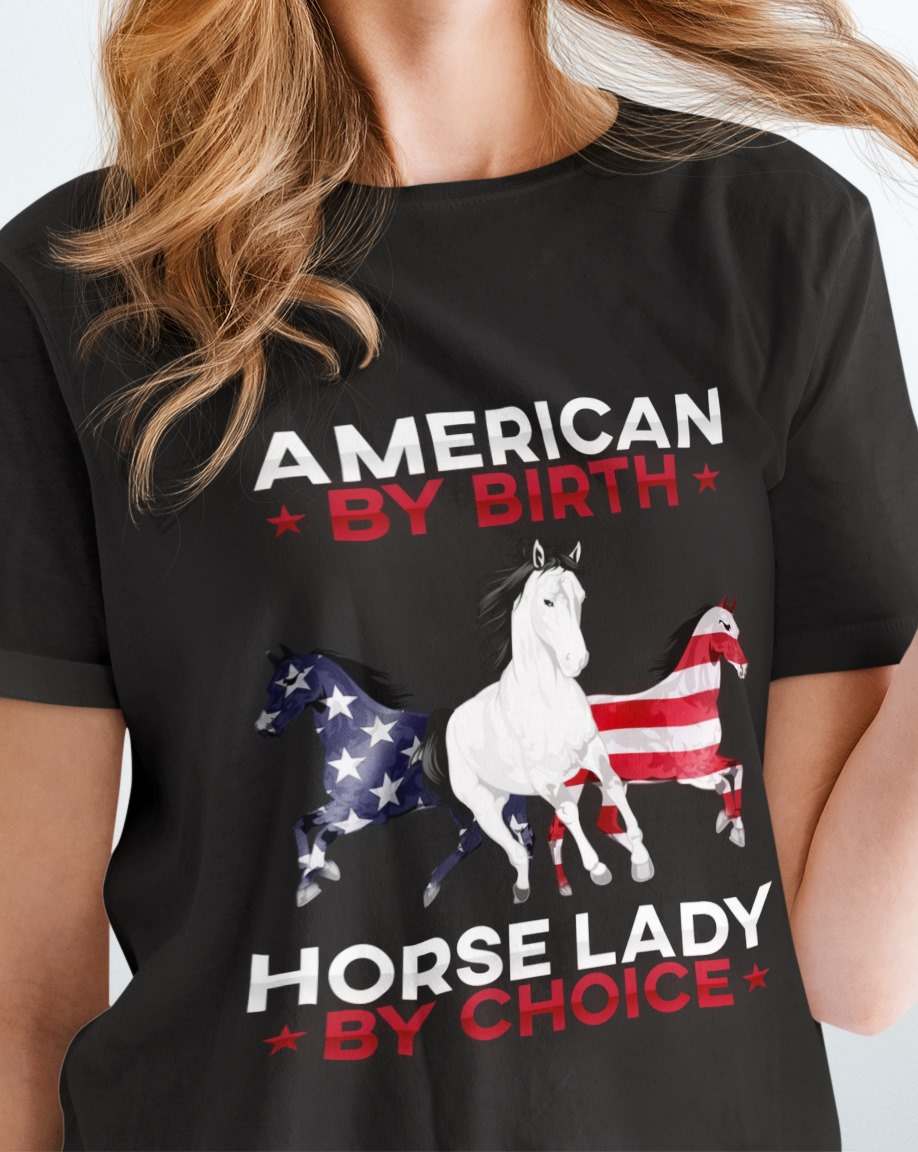American by birth horse lady by choice - Running horse