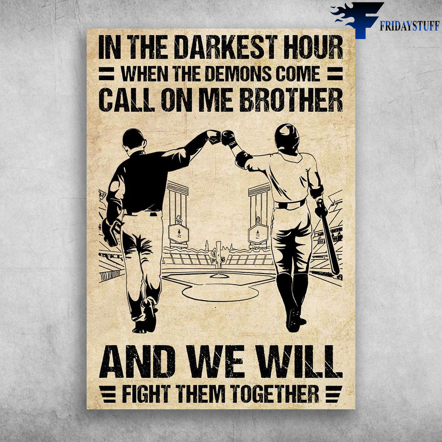 Baseball Couple, Baseball Players - In The Darkest Hour, When The Demons Come, Call On Me Brother, And We Will Fight Them Together