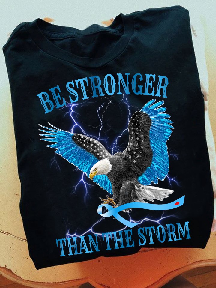 Be stronger than the storm - Eagle lover, cancer awareness