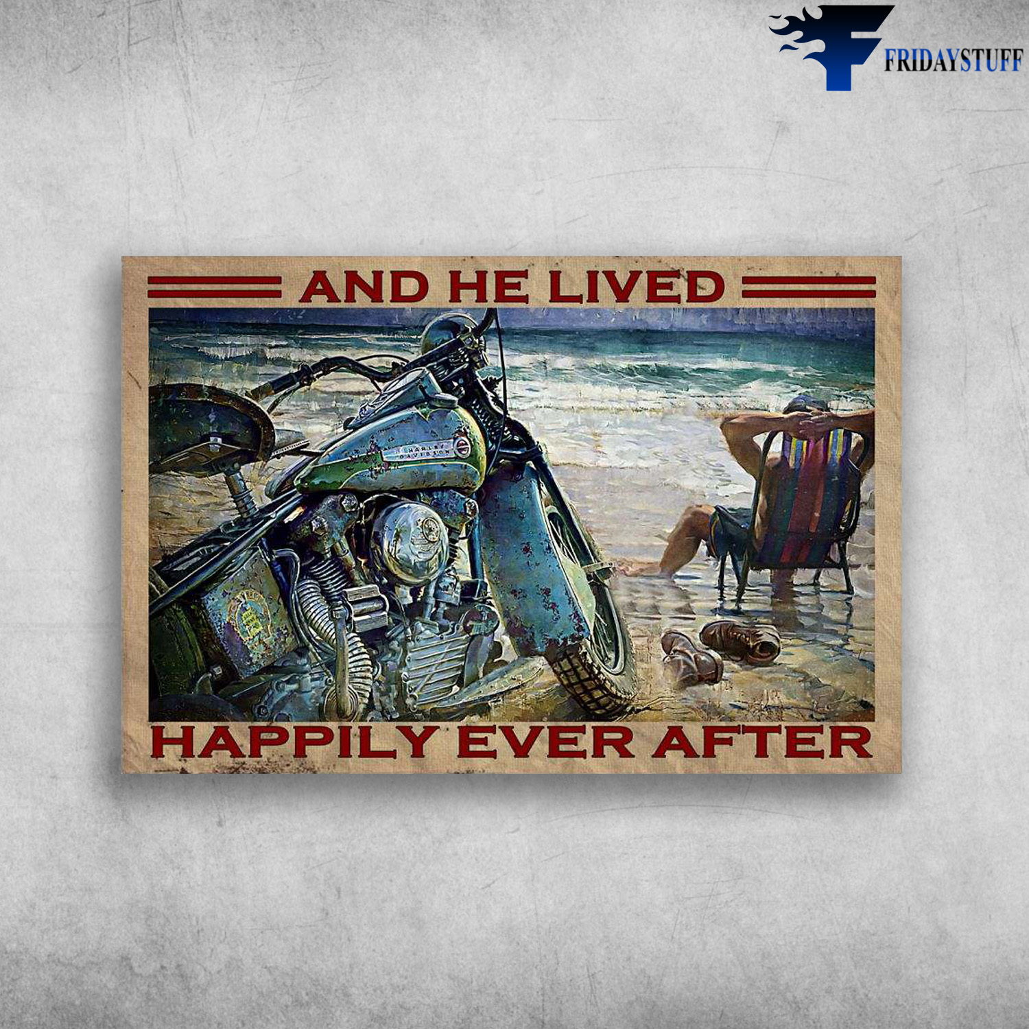 Beach Relax, Motorcycle Man - And He Lived, Happily Ever After