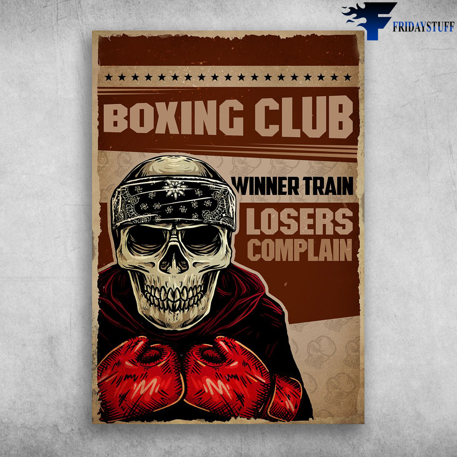 Boxing Skeleton - Boxing Club, Winner Train, Losers Complain