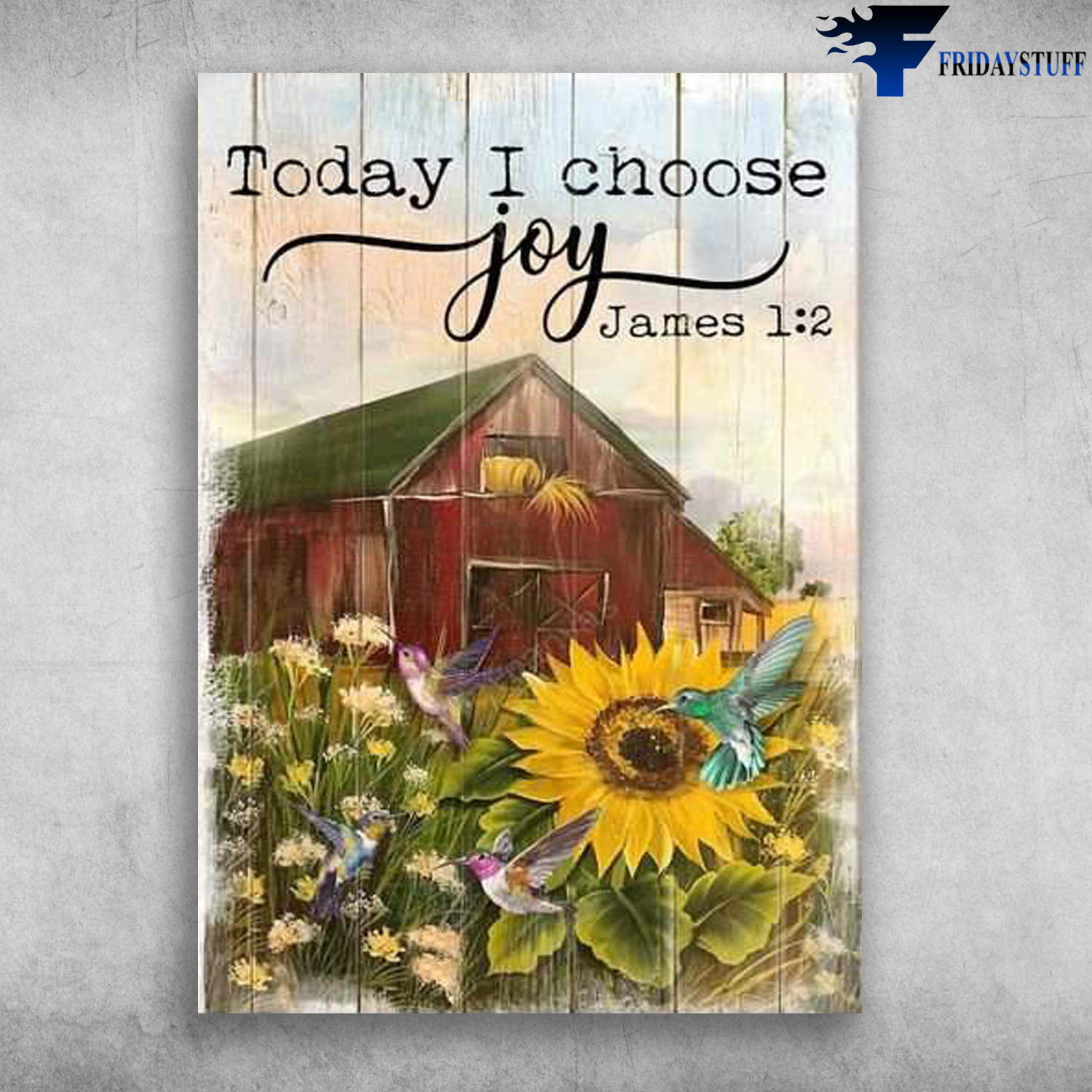 Cardinal Bird, Sunflower Farmhouse - Today I Choose Joy