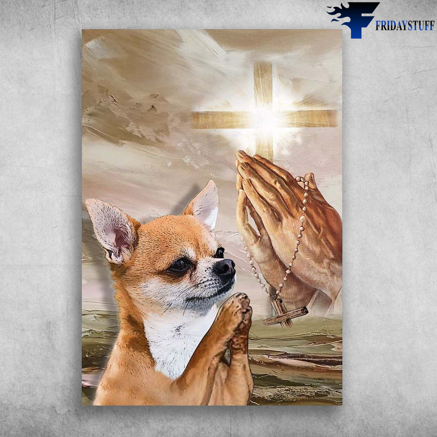Chihuahua Dog - Chihuahua Pray With You, God Cross
