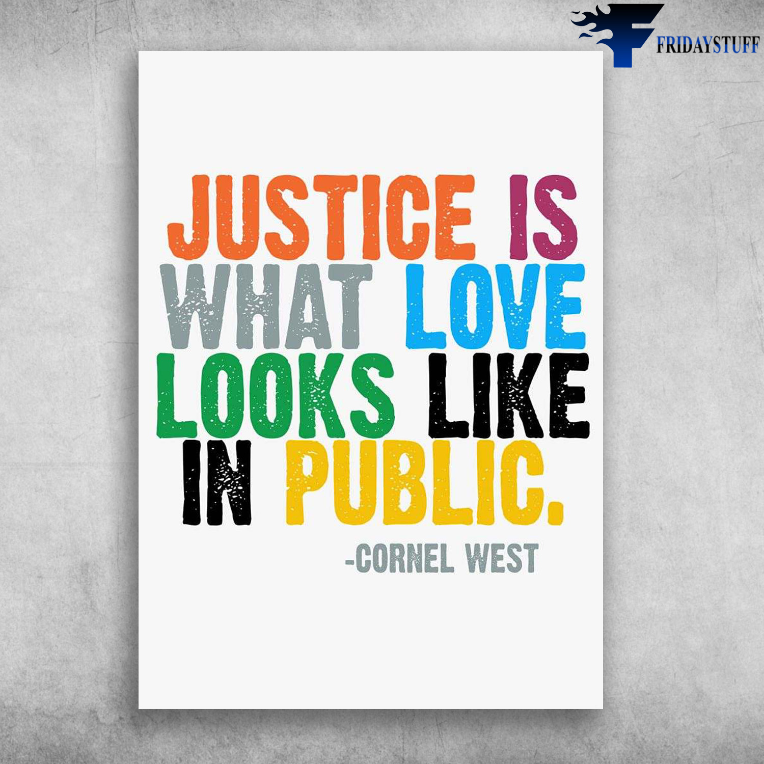 Cornel West - Justice Is What Love, Looks Like In Public