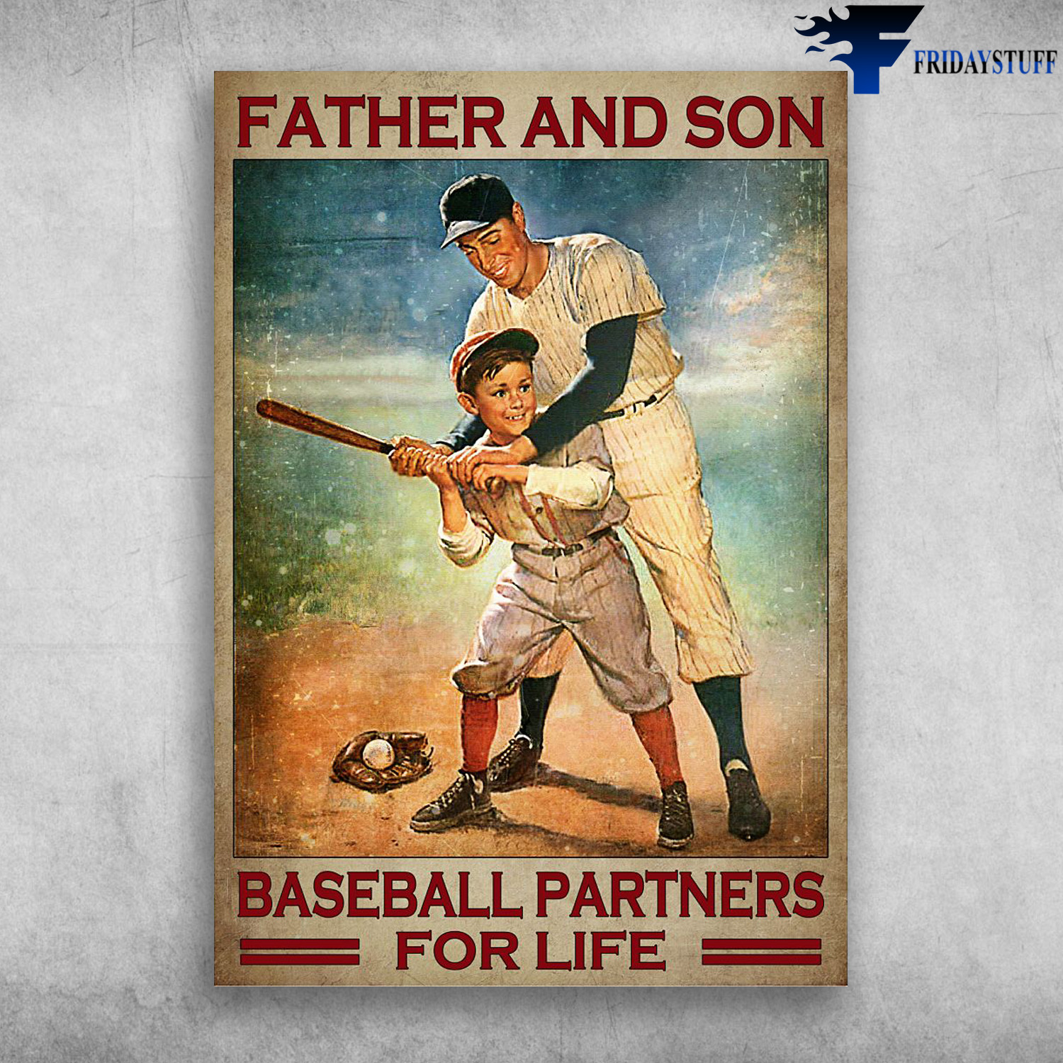 Dad And Son Baseball - Father And Son, Baseball Partners For life