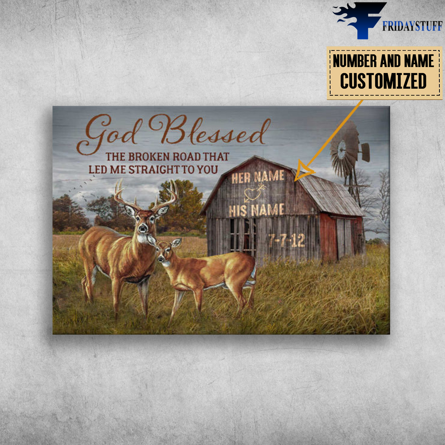Deer Couple Farmhouse, God Blessed, The Broken Road That, Led Me Straight To You