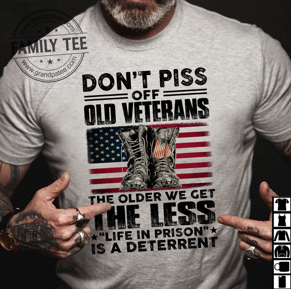 Don't piss off old veterans the older we get the less life in prison is a deterent - American veteran