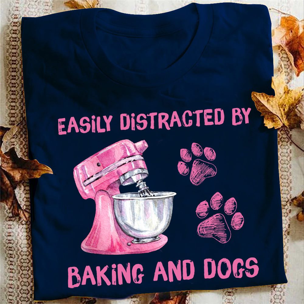 Easily distracted by baking and dogs - Dog footprint, baking lover