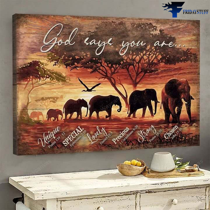 Elephant Family - God Says You Are Unique, Special, Lovely, Precious, Strong, Chosen