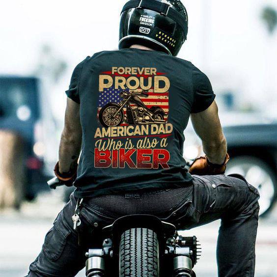 Forever proud American dad who is also a biker - Biker dad