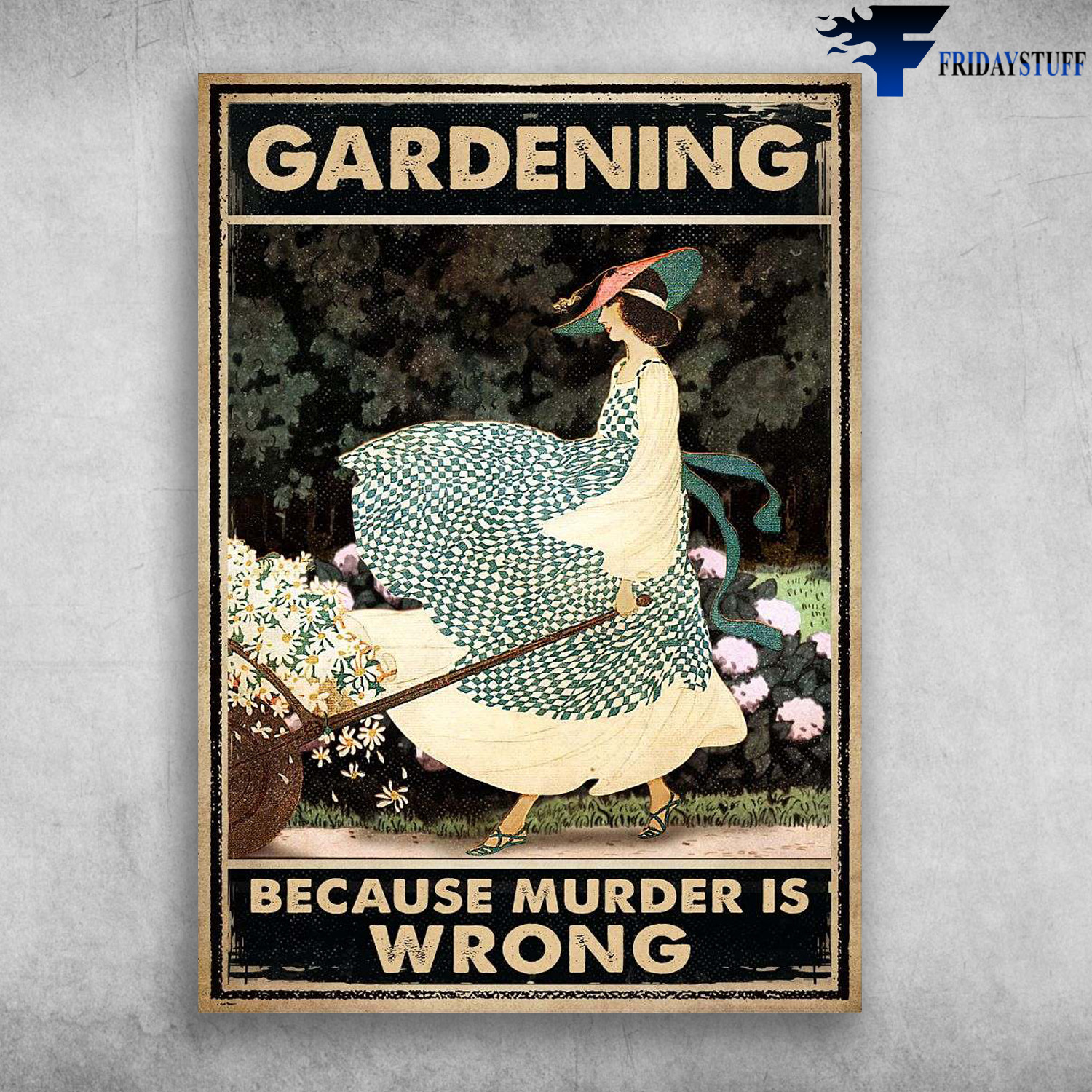 Gardening Girl - Gardening Because Murder Is Wrong