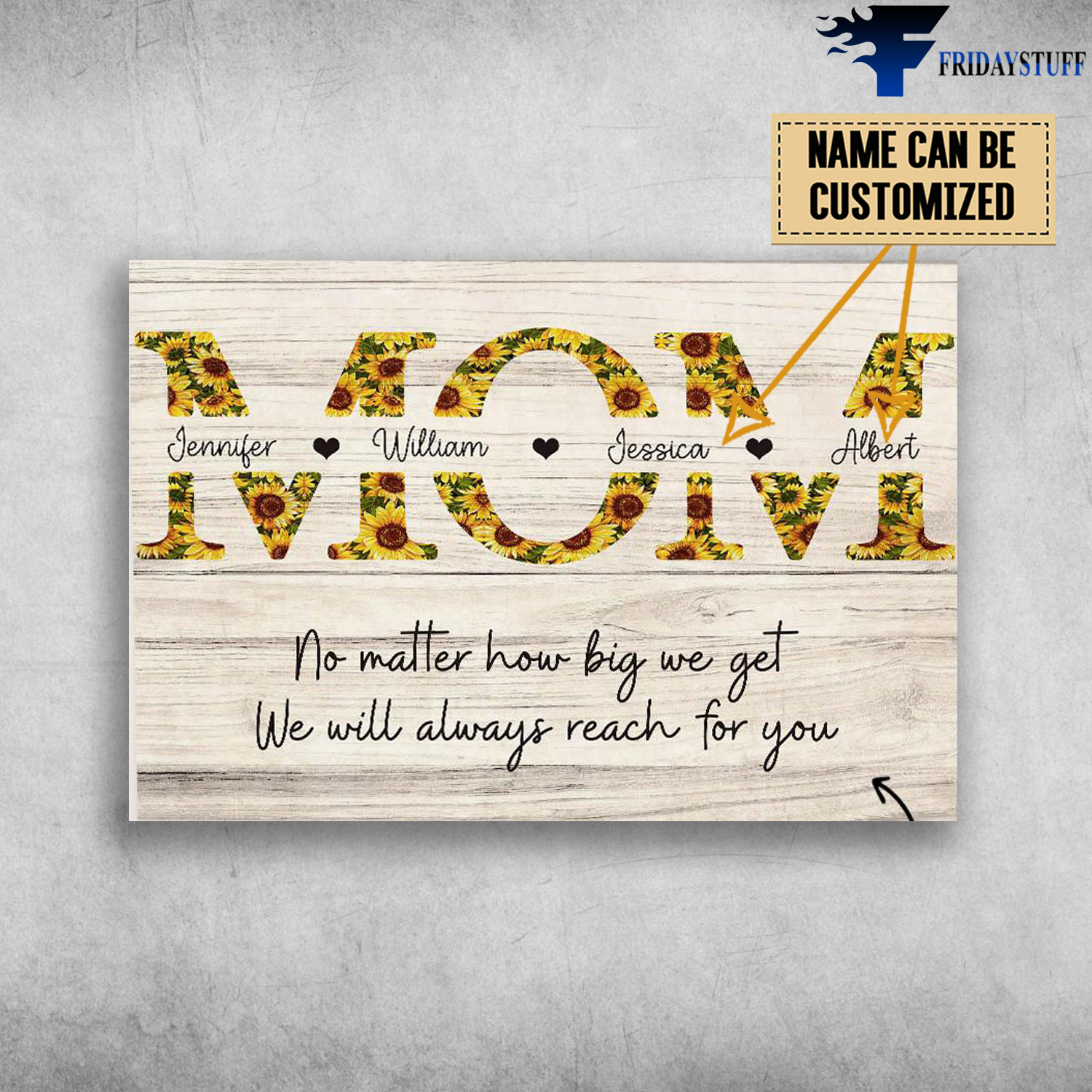 Gift For Mom, No Matter How Big We Get, We Will Always Reach For You, Gift For Mother Day