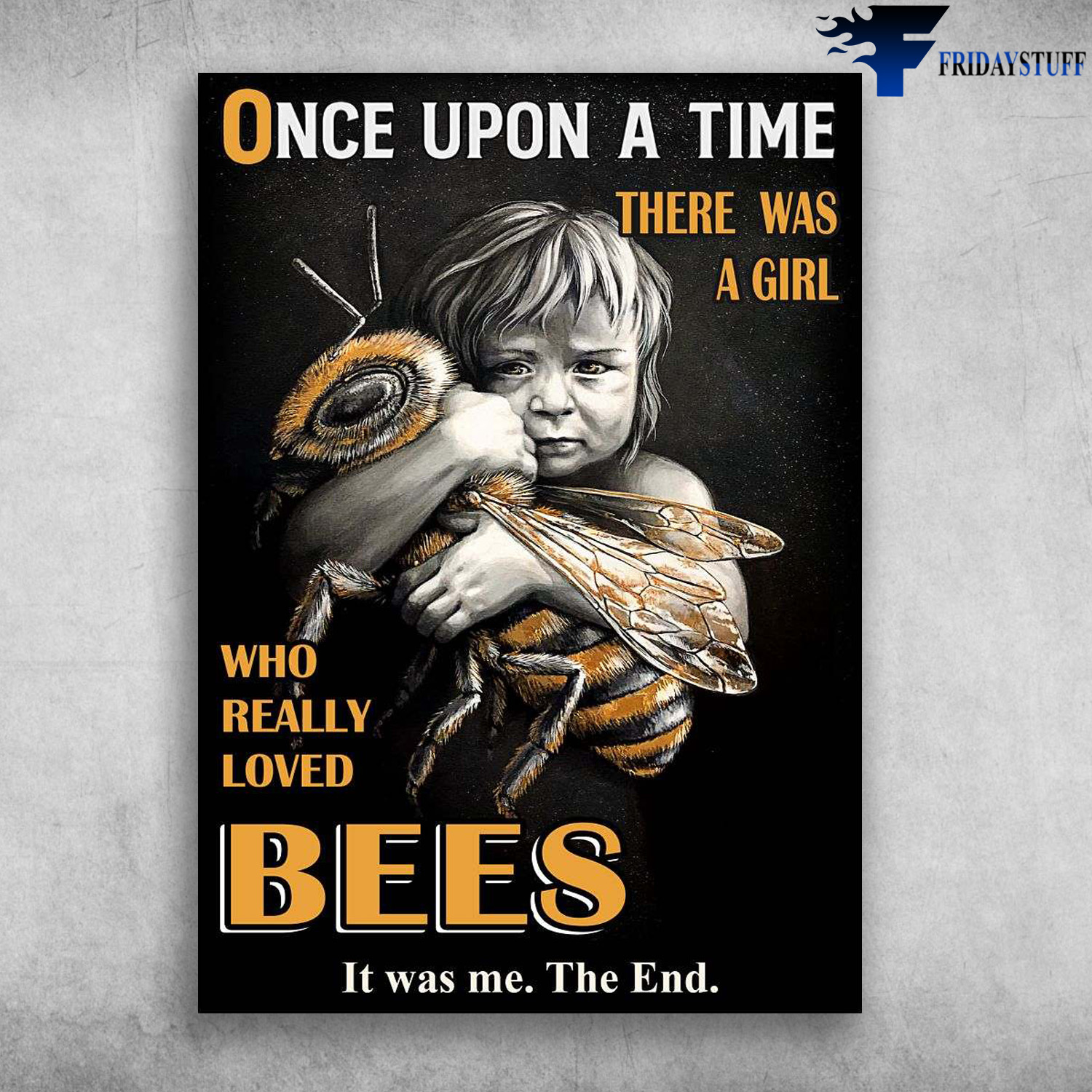 Girl Bee - Once Upon A Time, There Was A Girl, Who Really Loved Bees, It Was Me, The End