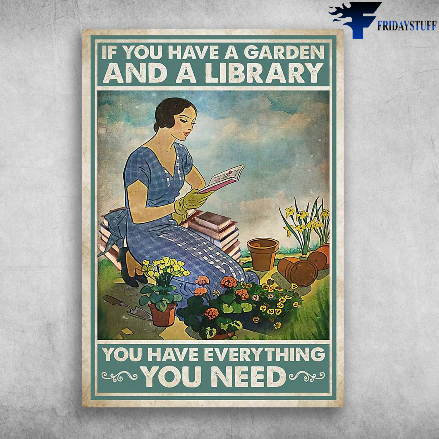 Girl Reading, Book And Garden - If You Have A Garden And Library, You Have Everything You Need