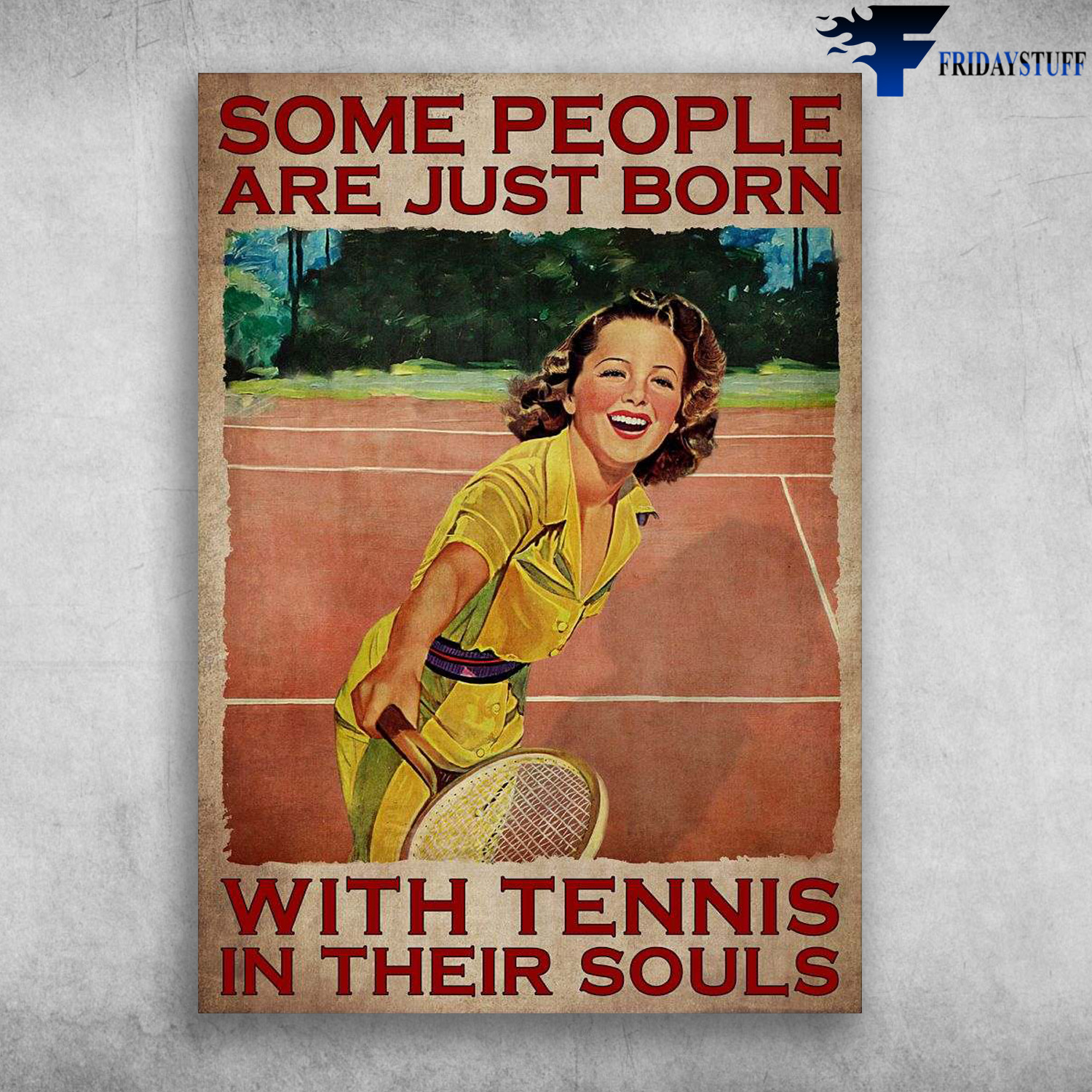 Girl Tennis - Some People Are Just Born, With Tenis, In Their Souls