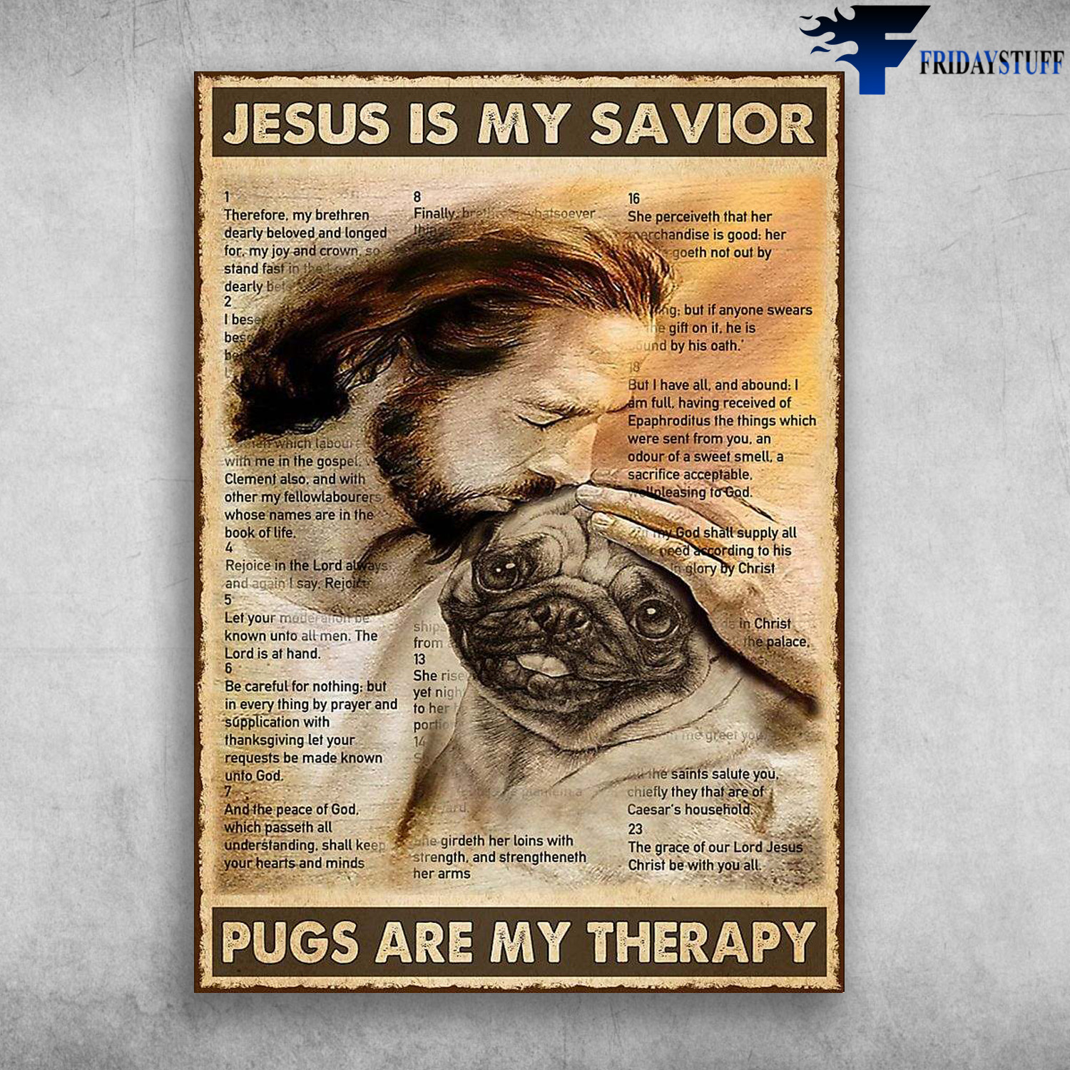 God And Pug - Jesus Is My Savior, Pugs Are My Therapy, God Pugs