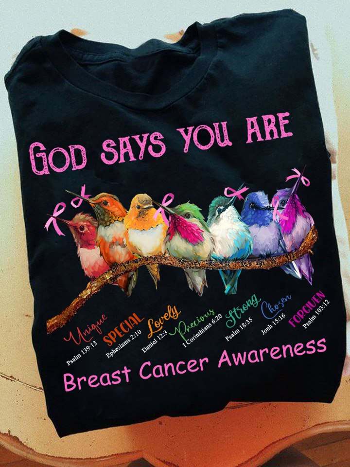 God says you are uniqe special lovely precious - Breast cancer awareness, colorful hummingbird